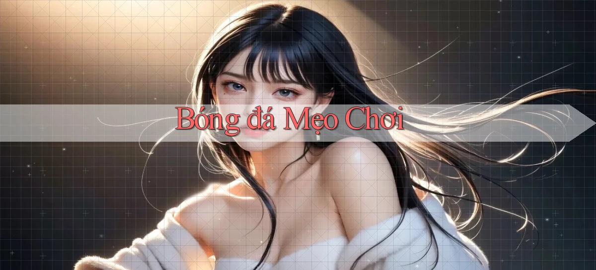 Bóng đá Mẹo chơi