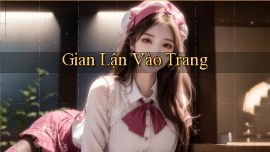 Gian lận Vào trang