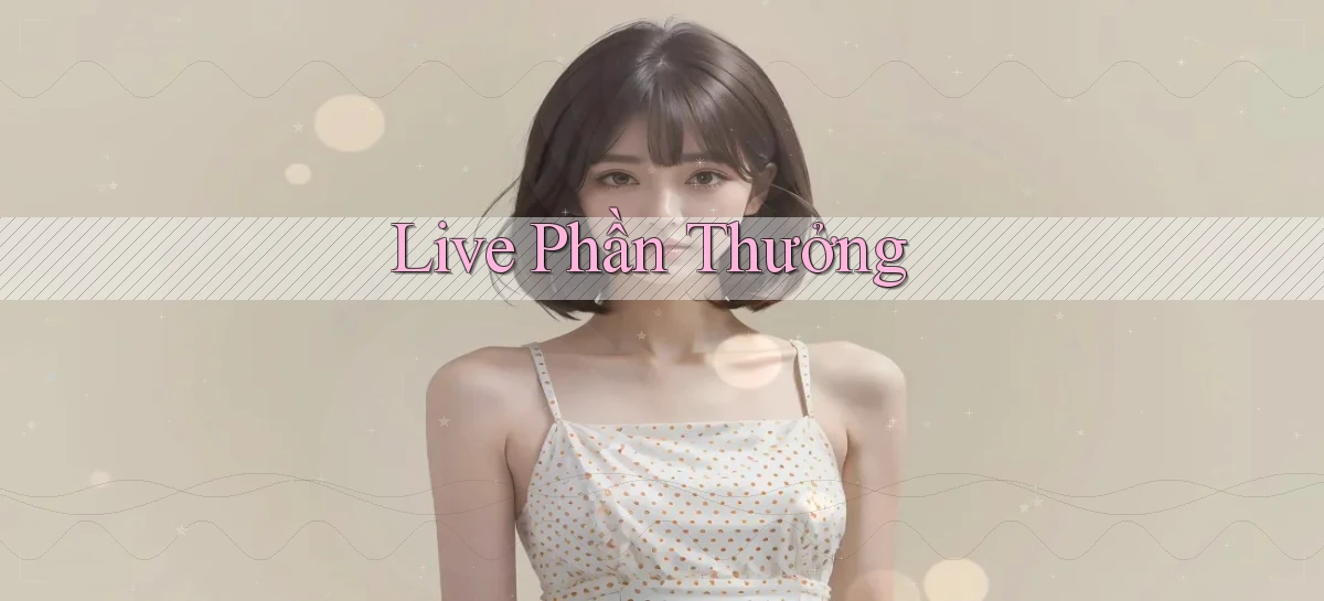 Live Phần thưởng