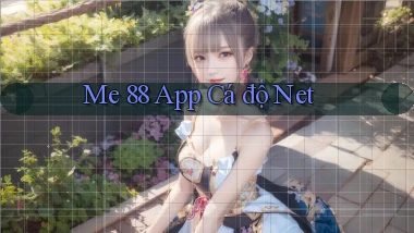 me 88 app cá độ net