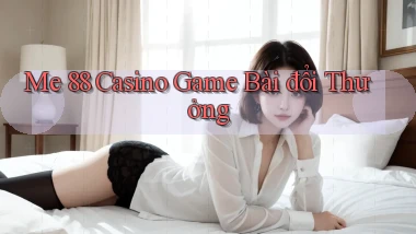 me 88 casino game bài đổi thưởng