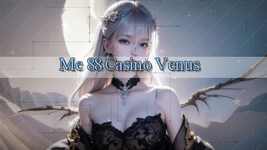 me 88 casino venus