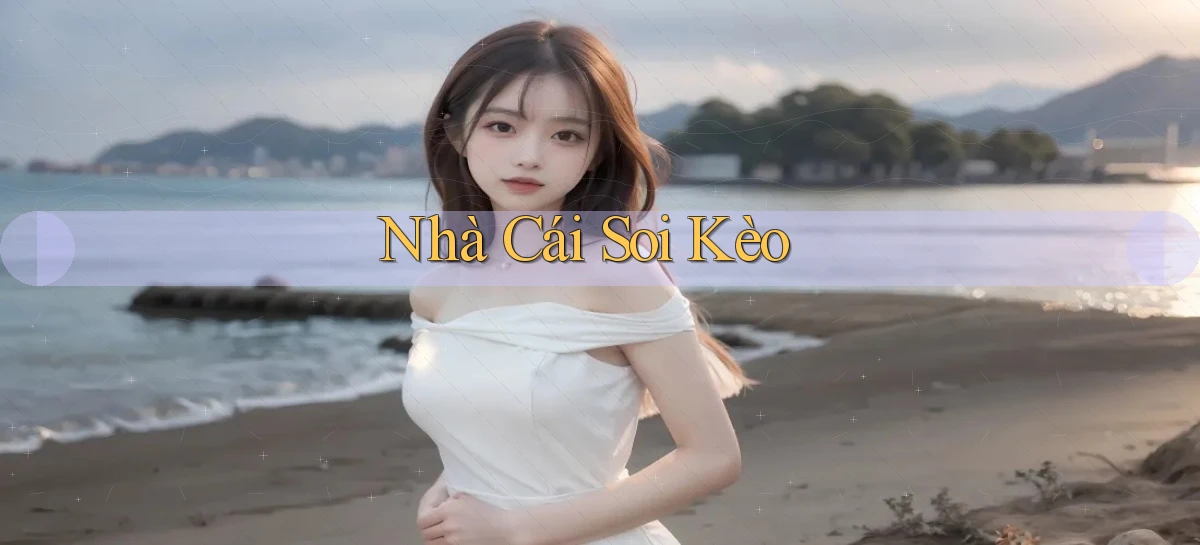 nhà cái Soi kèo
